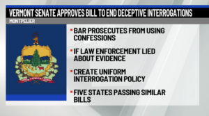 Vermont Senate approves bill to end deceptive interrogations